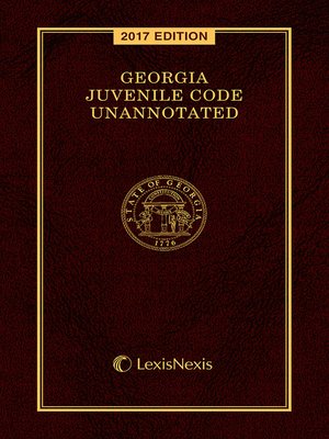 cover image of Georgia Juvenile Code Unannotated